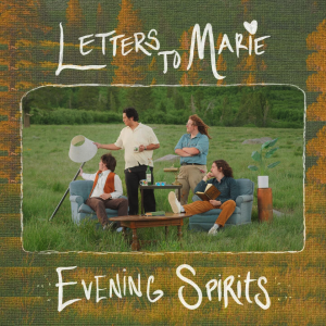 letters to marie evening spirits